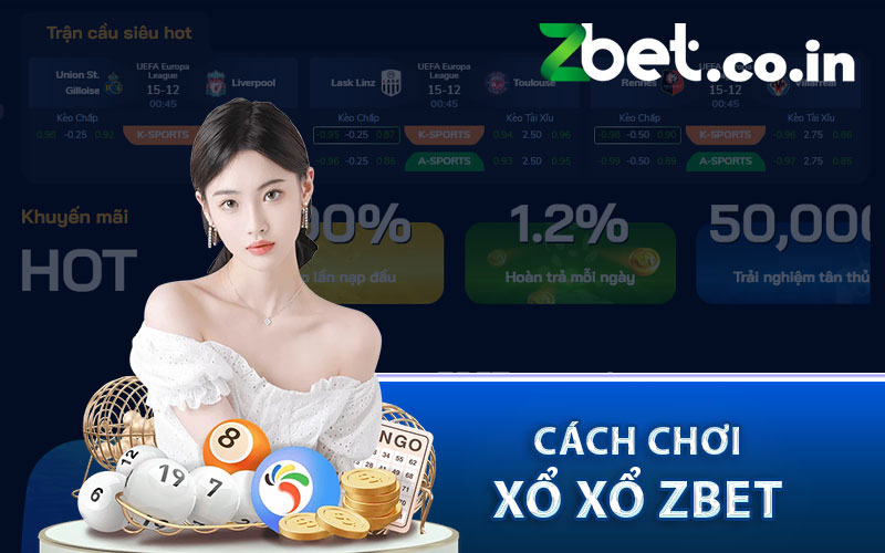 cách chơi xổ số Zbet